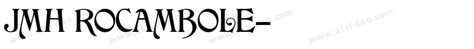 JMH ROCAMBOLE字体转换